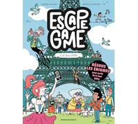Escape game, Tome 03: Escape game à la Tour Eiffel