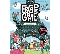 Escape game, Tome 03: Escape game à la Tour Eiffel