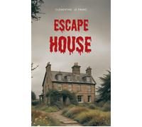 Escape house - Clémentine Jourdain - La Marmite A Mots - broché - Roman adolescent