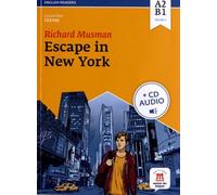 Escape In New York - Niveau A2-B1 (1 Cd Audio Mp3)