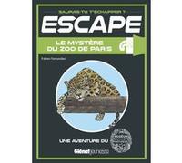 Escape ! Le mystère du zoo de Paris Fabien Fernandez (Auteur)