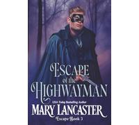 Escape of the Highwayman