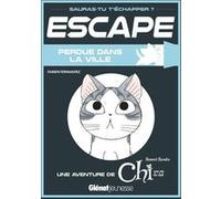 Escape ! Perdue dans la ville Konami Kanata (Auteur), Fabien Fernandez (Auteur)