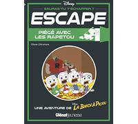 Escape ! Piégé avec les Rapetou: Une aventure de La Bande à Picsou
