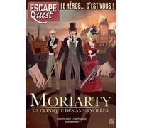 Escape Quest Moriarty, la clinique des âmes volées Rodolphe Massé (Auteur)