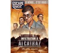 Escape Quest T07 Infiltration à Alcatraz Fabrice Glikman (Auteur), Maxime Teppe (Illustration)