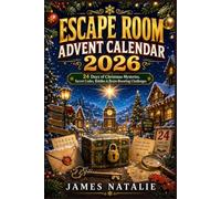 Escape Room Advent Calendar 2026: 24 Days of Christmas Mysteries, Secret Codes, Riddles & Brain-Boosting Challenges