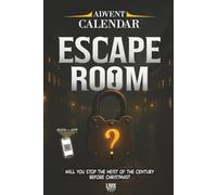 Escape Room Advent Calendar: 24 Brain Teaser Puzzles for Adults - Will You Stop the Heist of the Century Before Christmas?
