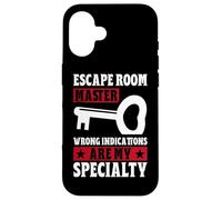 Escape Room Master Wrong Indications are My Specialty Game Coque pour iPhone 16