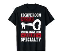 Escape Room Master Wrong Indications are My Specialty Game T-Shirt