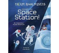 Escape Room Puzzles: Escape the Space Station!: An Interactive Puzzle Adventure