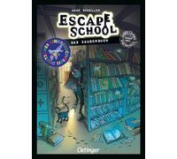 Escape School 1. Das Zauberbuch: Das Zauberbuch