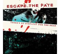 Escape the Fate - There's No Sympathy for the De