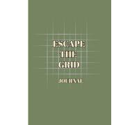 ESCAPE THE GRID: Escape the norm and experience the great outdoors.