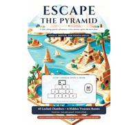 Escape the Pyramid: A Take-Along Math Puzzle Adventure for Teens and Adults - 45 Locked Chambers and 6 Treasure Rooms, Level 2 Medium, with Hints and Full Answers