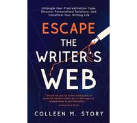 Escape the Writer’s Web - Colleen M. Story - Midchannel Press - ebook (ePub) - Livre