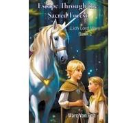 Escape Through The Sacred Forest