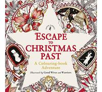 Escape to Christmas Past: A Colouring Book Adventure