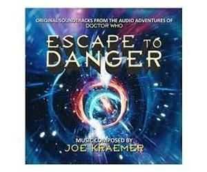 Escape to Danger (from The Audio Adventures of Doctor Who) (OriginalSoundtrack) [Import]