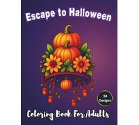Escape to Halloween Coloring Book For Adults: 58 Autumn Goblincore Inspired Scenes on Black Background for Relaxation
