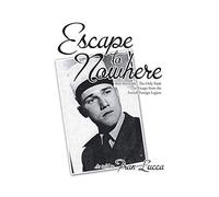 Escape To Nowhere
