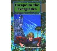 Escape To The Everglades
