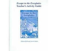 Escape to the Everglades Teacher's Activity Guide Annelle Rigsby, Edwina Raffa (Auteur)