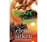 Escape To The Sun: Volume 2 (Destination Paradise)