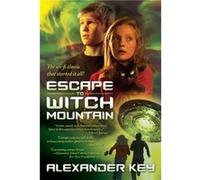 Escape to Witch Mountain by Alexander Key Alexander Key (Auteur)