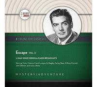 Escape, Vol. 3 (Hollywood 360-Classic Radio Collection)