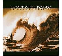 Escape With Romeo - Psalms of Survival [Import]