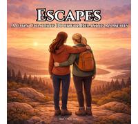 Escapes: Coloring book for adults featuring fun, cozy and relaxing moments