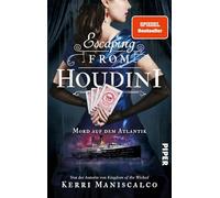 Escaping from Houdini: Mord auf dem Atlantik | Historischer Thriller um den größten Entfesselungskünstler aller Zeiten