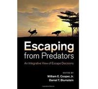 Escaping From Predators: An Integrative View of Escape Decisions - [Version Originale] Inconnu (Auteur)