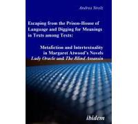 Escaping From The Prison-House Of Language And Digging For Meanings In Texts Among Texts