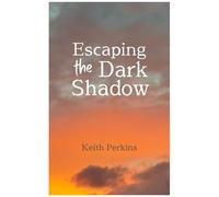 Escaping The Dark Shadow