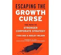 Escaping the Growth Curse by Keeley Wilson Keeley Wilson (Auteur)