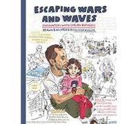 Escaping Wars and Waves: Encounters with Syrian Refugees - [Version Originale] Inconnu (Auteur)