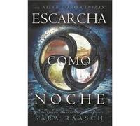 Escarcha Como Noche Raasch, Sara (Auteur)