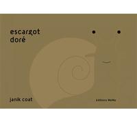 Escargot doré - Janik Coat - Memo Eds - cartonné - Album jeunesse