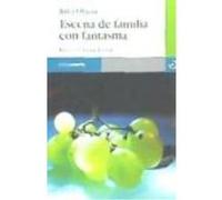 Escena De Familia Con Fantasma - Julia Otxoa García Julia Otxoa García (Auteur)