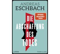 Eschbach, A Abschaffung Des Todes - (German Import) Book NEUF