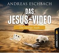 Eschbach,Andreas - Das Jesus-Video: Die Heilige Stadt-Folge 2 [Import]
