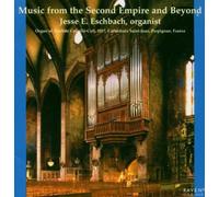 Eschbach Jesse E Organiste|Lemmens|Fessy|Batiste|Franck - Musique du Second Empire