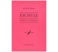 Eschyle - Poète Cosmique