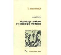 Esclavage Antique Et Idéologie Moderne