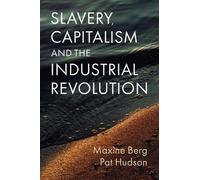 Esclavage, capitalisme et révolution industrielle