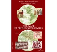 Esclavage et dépendances serviles: Histoire comparée