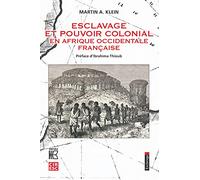 Esclavage et pouvoir colonial en Afrique occidentale française