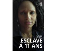 Esclave à 11 ans - Fatima - J'ai Lu - Poche - Essai